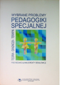 Wybrane problemy pedagogiki specjalnej