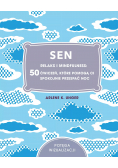 Sen Relaks i mindfulness 50 ćwiczeń