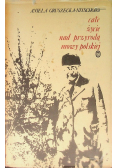 Całe życie nad przyrodą  mowy polskiej