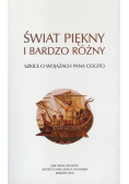 Świat piękny i bardzo różny