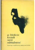 W błękicie kształt swój odmalować