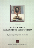 Każdy kapłan jest z natury misjonarzem Życie i myśl Józefa Allamano