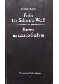 Barwy na czarno - białym