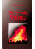 Płomienie Wołynia