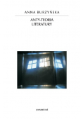 Anty - teoria literatury plus autograf Burzyńskiej