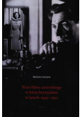 Nurt filmu autorskiego w kinie brytyjskim w latach 1945 - 1951