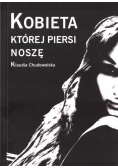 Kobieta której piersi noszę