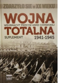 Wojna totalna 1941 - 1945 Suplement Wehrmacht przeciw armii czerwonej