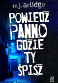 Powiedz panno gdzie ty śpisz