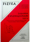Fizyka zadania z rozwiązaniami Cz II