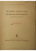 Wybór tekstów starosłowiańskich starobułgarskich