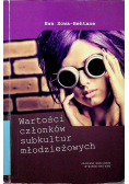 Wartości członków subkultur młodzieżowych