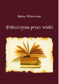 Polszczyzna przez wieki