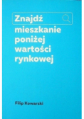 Znajdź mieszkanie poniżej wartości rynkowej