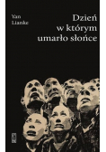 Dzień, w którym umarło słońce