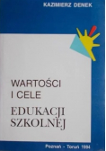 Wartości i cele edukacji szkolnej