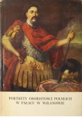Portrety osobistości polskich w pałacu w Wilanowie