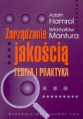 Zarządzanie jakością Teoria i praktyka