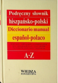 Podręczny słownik hiszpańsko polski A - Z