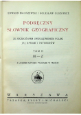 Podręczny Słownik Geograficzny Tom II 1927 r.