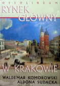 Rynek główny w Krakowie