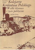 Kolejarze Królestwa Polskiego 1878  1914
