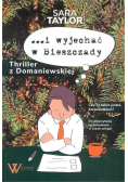 I wyjechać w Bieszczady