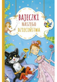 Bajeczki naszego dzieciństwa