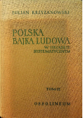 Polska bajka ludowa w układzie systematycznym Tom II