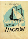 Światło wśród mroków 1948 r.