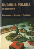 Kuchnia polska regionalna Mazowsze  Kurpie   Podlasie