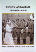 Święty Jan Paweł II z Wojskiem Polskim