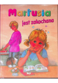 Martusia jest zakochana