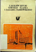 Z dziejów sztuki Górnego Śląska i Zagłębia Dąbrowskiego