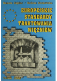 Europejskie standardy traktowania więźniów