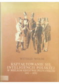 Kształtowanie się inteligencji polskiej