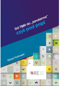 Od TQM do żandarma czyli pod prąd