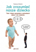 Jak zrozumieć nasze dziecko