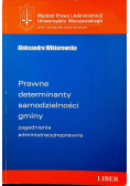 Prawne determinanty samodzielności gminy