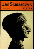 Jan Ślusarczyk Rzeźba