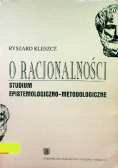 O racjonalności studium epistemologiczno metodologiczne