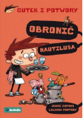 Gutek i potwory  Obronić Nautilusa