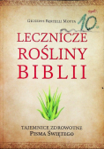 Lecznicze rośliny Biblii Tajemnice zdrowotne