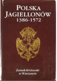 Polska Jagiellonów 1386 - 1572
