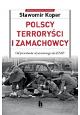 Polscy terroryści i zamachowcy