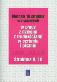 Metoda 18 struktur wyrazowych Zeszyt ćwiczeń Struktura 9 10