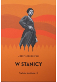W stanicy Trylogia Ukraińska II