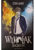 Wilkołak Dlaczego ja