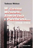 W cieniu  Wronek Jaworzna i Piechcina 1945 1956