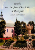 Parafia pw św Jana Chrzciciela w Olsztynie Album historyczny